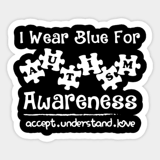 Autism Awareness T shirt - Autism Awareness Shirts Sticker